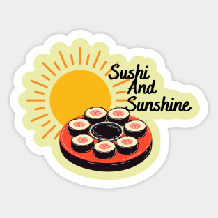 Sushi And Sunshine - Summer Time Sticker